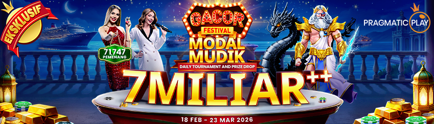 PP – GACOR FESTIVAL: MODAL MUDIK LIVE CASINO TURNAMEN